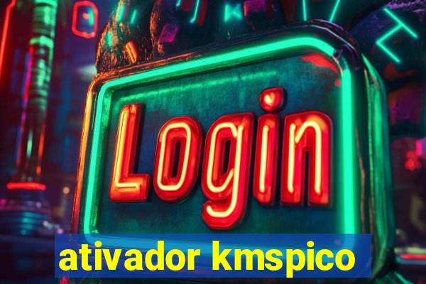 ativador kmspico